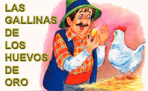 las gallinas de los huevos de oro vaya cuento relatos breves nanorrelatos microrrelatos