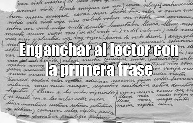 Enganchar al lector con la primera frase vaya cuento relatos breves nanorrelatos microrrelatos