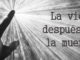 la vida despues de la muerte vaya cuento relatos breves nanorrelatos microrrelatos